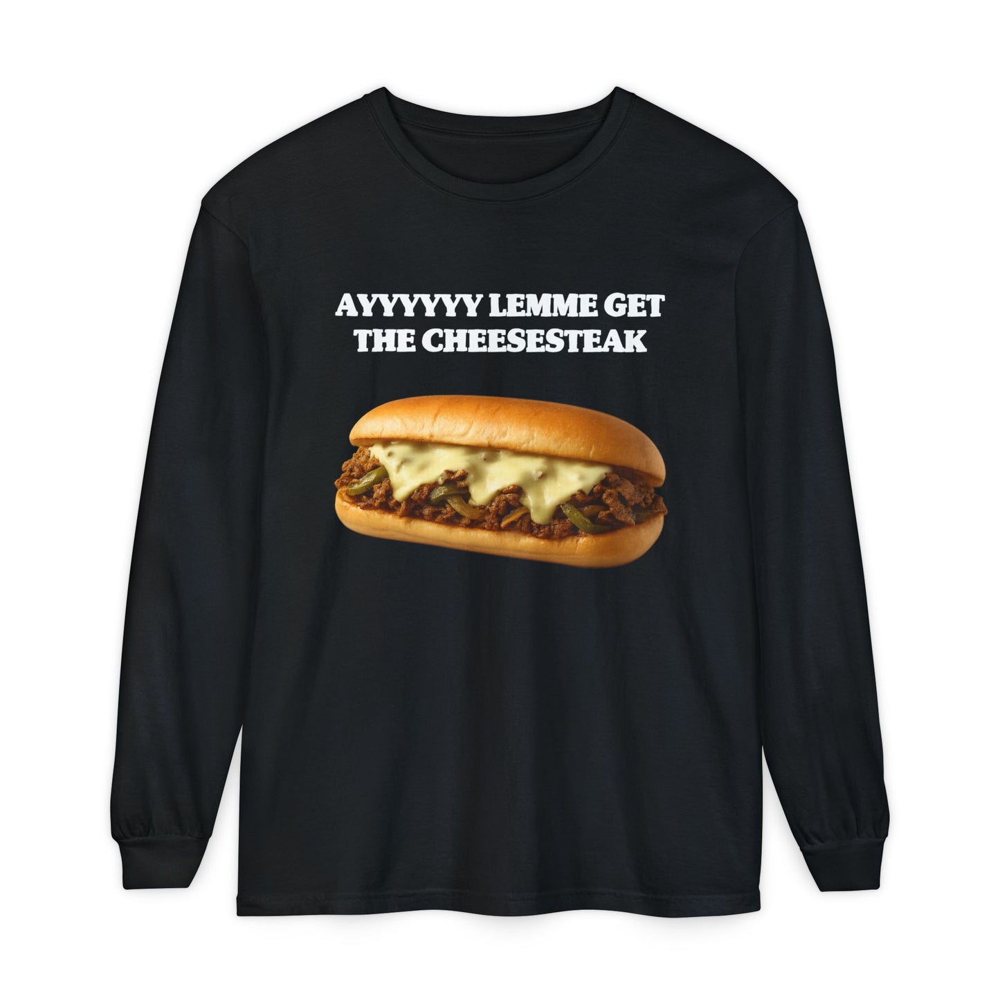 AYYYYY Lemme Get The Cheesesteak