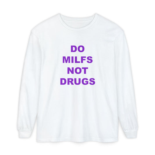 Do MILFs Not Drugs
