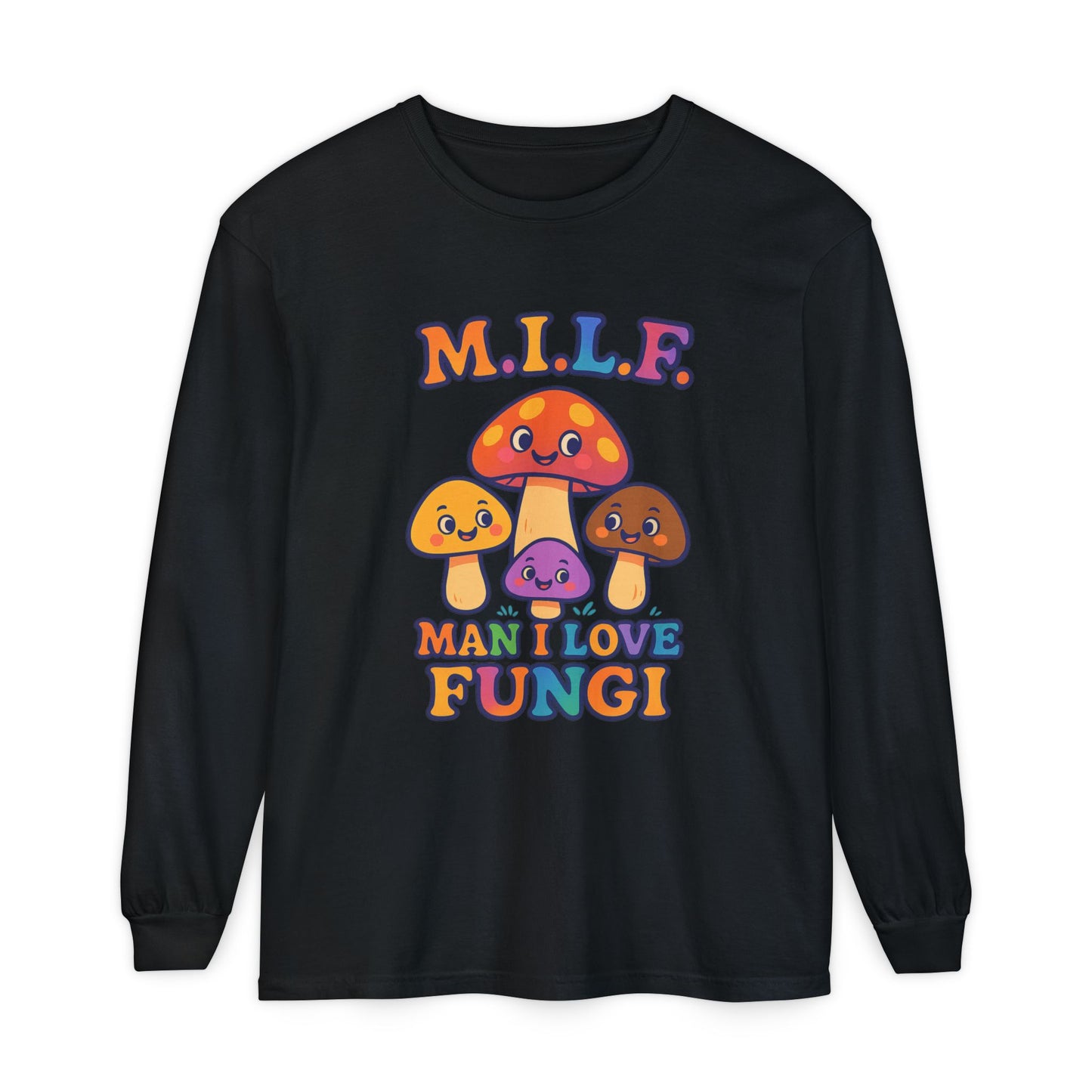 Man I Love Fungi