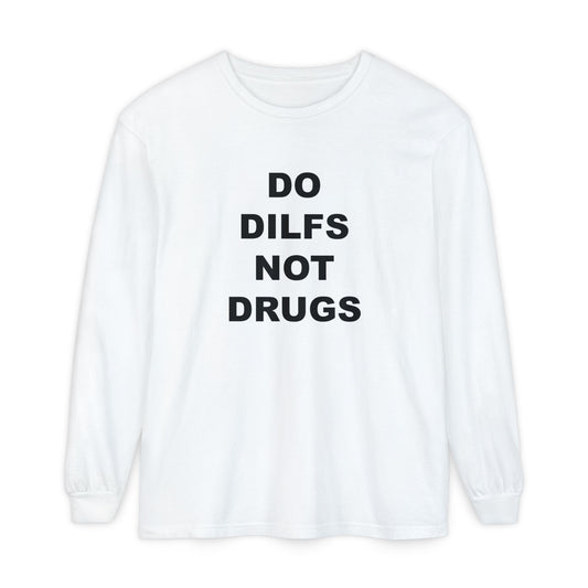 Do DILFs Not Drugs