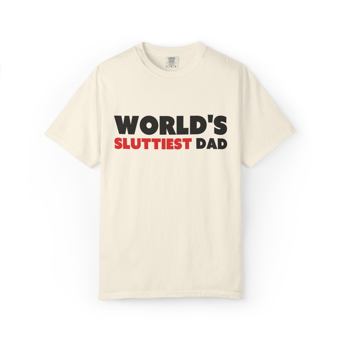 World's Sluttiest Dad