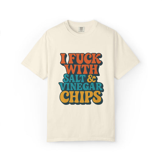 I Fuck With Salt & Vinegar Chips