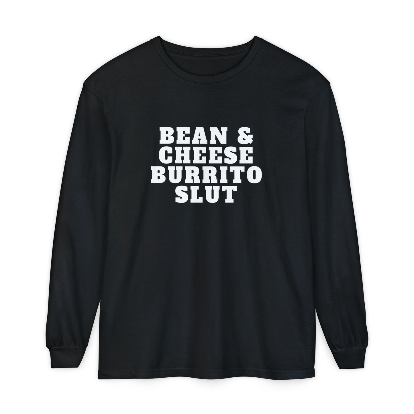 Bean & Cheese Burrito Slut