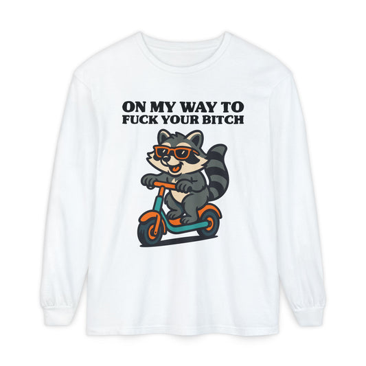 On My Way To Fuck Your Bitch